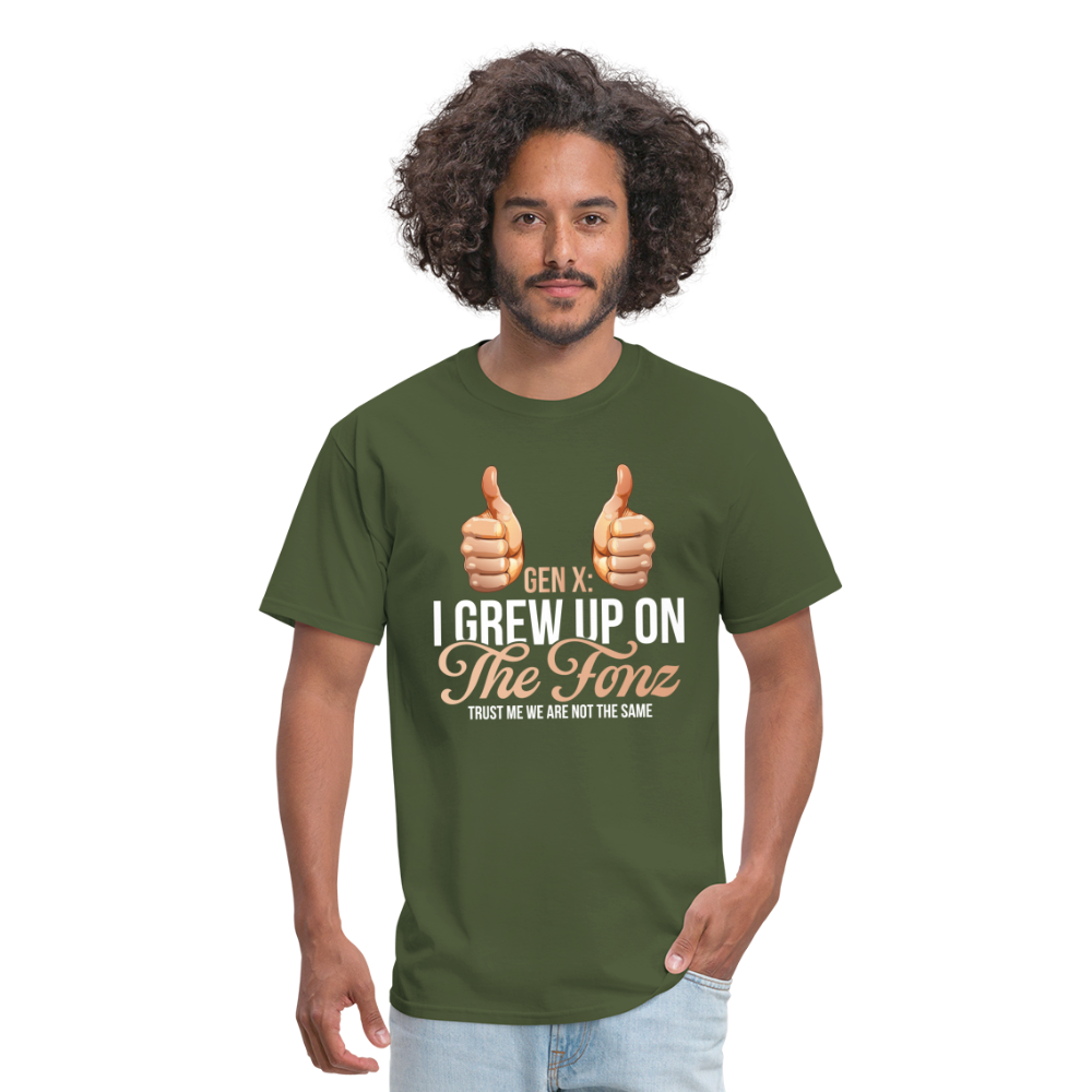 Gen-X  " I grew up on The Fonz" Tshirt - military green