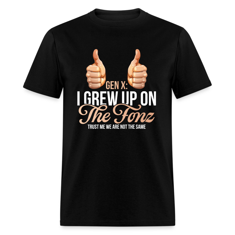 Gen-X  " I grew up on The Fonz" Tshirt - black