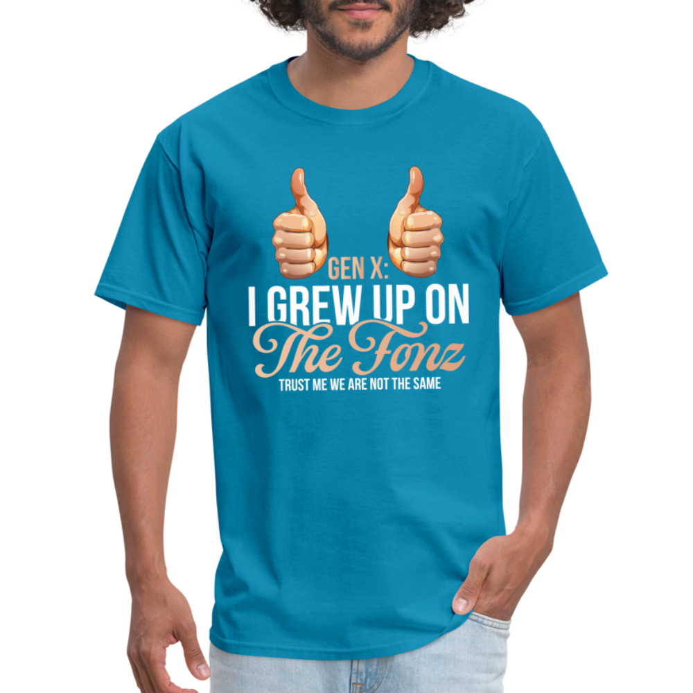 Gen-X  " I grew up on The Fonz" Tshirt - turquoise