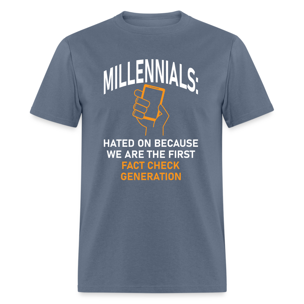 Millennials Fact Check Generation - denim